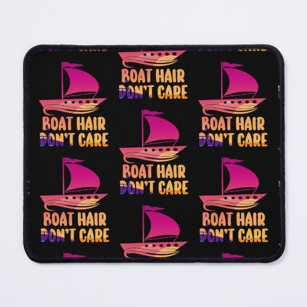Item preview, Sailing Boat Hair Don't Care Sailboat designed and sold by lloyd68.