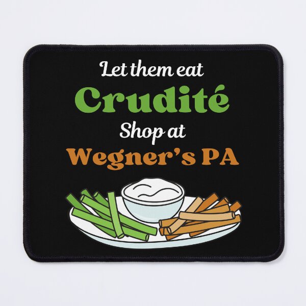 Item preview, Let Them Eat Crudites - Shop At Wegner's PA Funny Vintage Design designed and sold by LoveSeasonz.