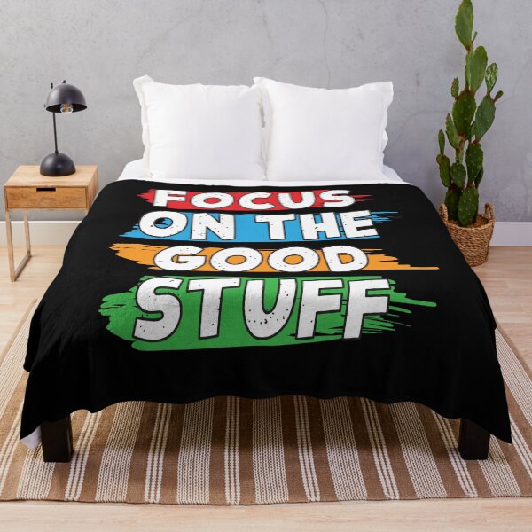 Item preview, Focus On The Good Stuff-1 designed and sold by pqrstshirts.