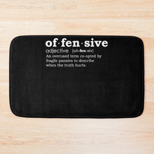 Item preview, Offensive Definition An Overused Term Co Opted By Fragile designed and sold by tammyrange.