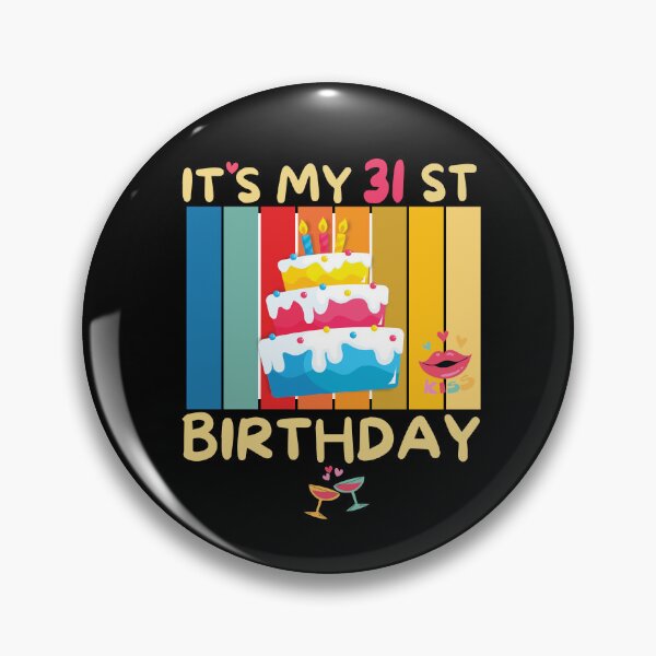 Artikelvorschau, Es ist mein 31. Geburtstag mit Bday Sweetie Cake entworfen und verkauft von CoolCreative.