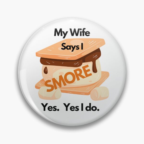 Item preview, My Wife Says I Smore Snoring Funny Snore Smores Joke designed and sold by OutdoorsZee1.