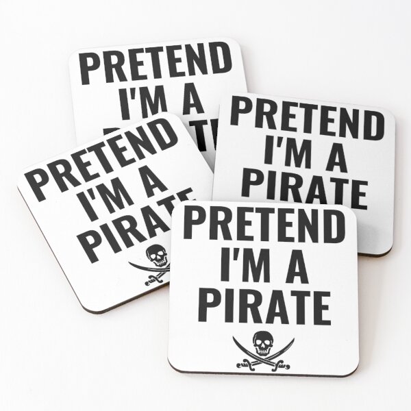 Item preview, Pretend I'm A Pirate- Funny Halloween Costumes  designed and sold by chetan786.