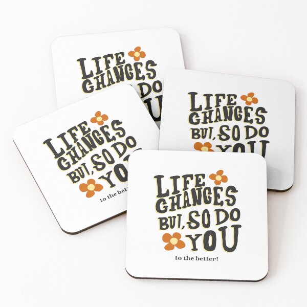 Item preview, Life Changes But So Do you To The Better designed and sold by SerenaBliss.