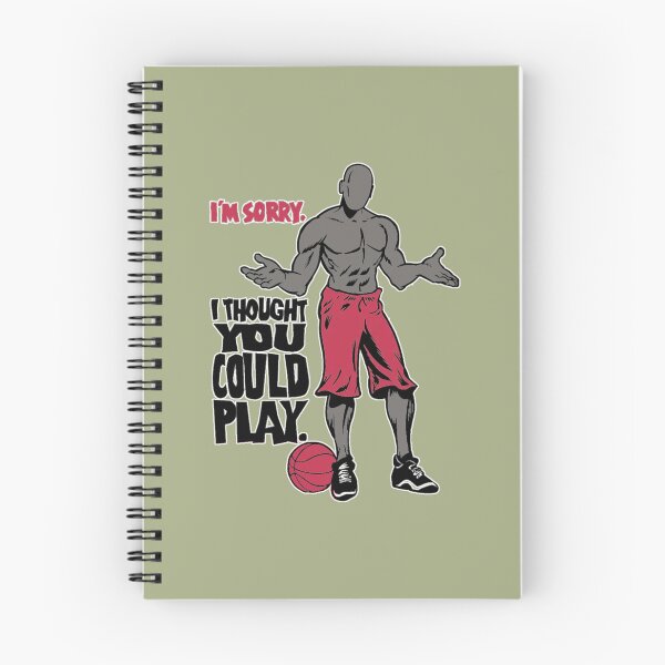 Item preview, Street Ball Freestyle Basketball I am Sorry I Thought You Could Play And  designed and sold by KaceyBeierr.