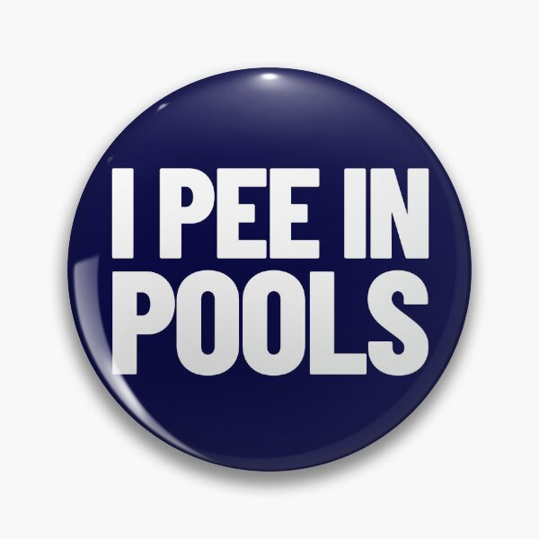 Item preview, I Pee In Pools Funny Vacation Humor Swimming I Pee In Pools Gear designed and sold by DynamicDesign.