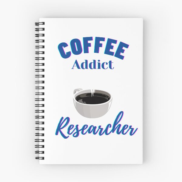 Item preview, Coffee addict Researcher -  Research scholar phd themed gifts (in Blue) designed and sold by RebelliousRosee.