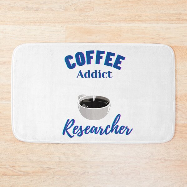 Item preview, Coffee addict Researcher -  Research scholar phd themed gifts (in Blue) designed and sold by RebelliousRosee.