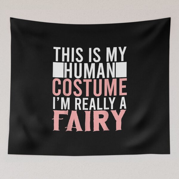 Item preview, This Is My Human Costume I'm Really A Fairy - Halloween designed and sold by Jonathanhagerst.