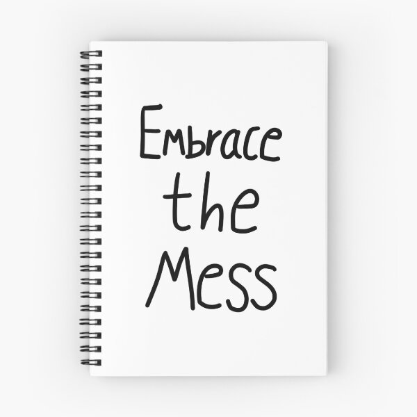 Item preview, Embrace the Mess - OMITB designed and sold by bubble-steph.