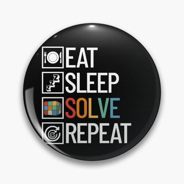 Item preview, Eat Sleep Solve Repeat Cube Puzzle Solving Speed Cubing Gear designed and sold by DynamicDesign.