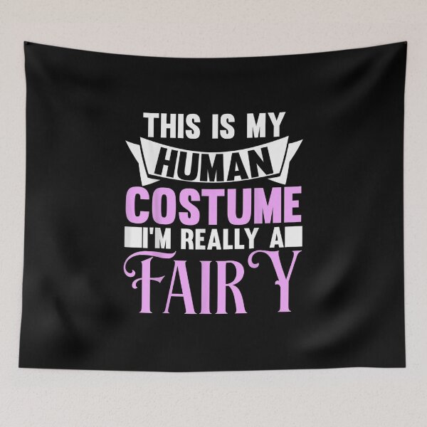 Item preview, This Is My Human Costume I'm Really A Fairy - Halloween designed and sold by Jonathanhagerst.