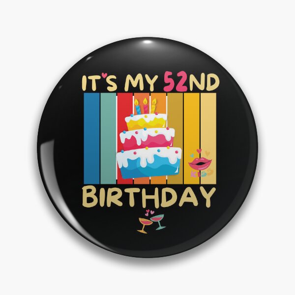 Item preview, It's My 52nd Birthday Years with Bday Sweetie Cake designed and sold by CoolCreative.