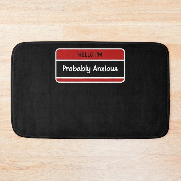 Item preview, Hello I'm probably anxious funny designed and sold by GouwensRick.