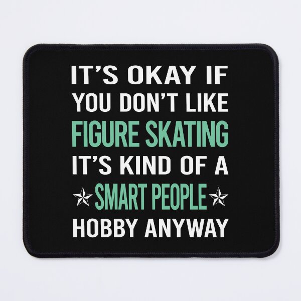 Item preview, Smart People Hobby Figure Skating designed and sold by AcostaLethalDo.