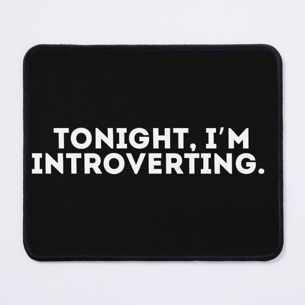 Item preview, Tonight, I’m introverting designed and sold by LivingOnce.