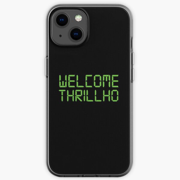 WELCOME THRILLHO iPhone Soft Case