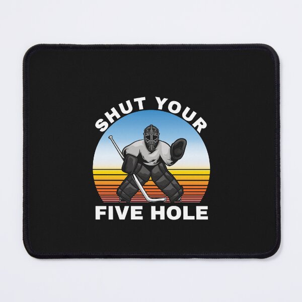 Item preview, Hockey Shut Your Five Hole Essential T-Shirt designed and sold by CassandraLop.
