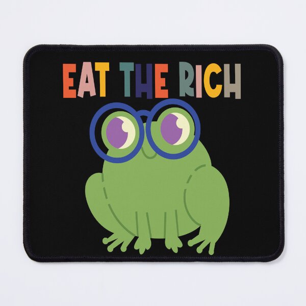 Item preview, Eat The Rich Frog designed and sold by Xavia-blue.