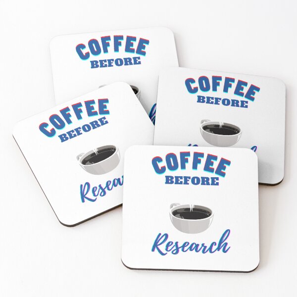 Item preview, Coffee before Research -  Research scholar phd themed gifts (in Blue) designed and sold by RebelliousRosee.