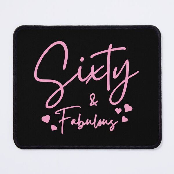 Item preview, Sixty Fabulous. 60th birthday. designed and sold by DIDAKU.