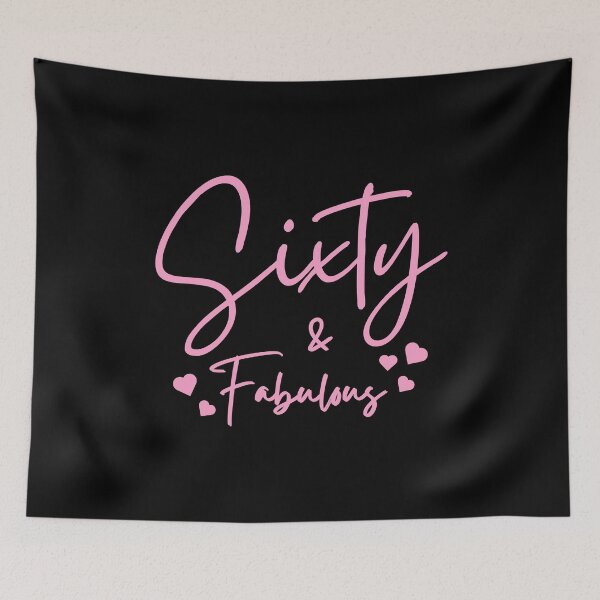 Item preview, Sixty Fabulous. 60th birthday. designed and sold by DIDAKU.