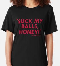 Suck My Balls, Honey! (Magnussen) Slim Fit T-Shirt