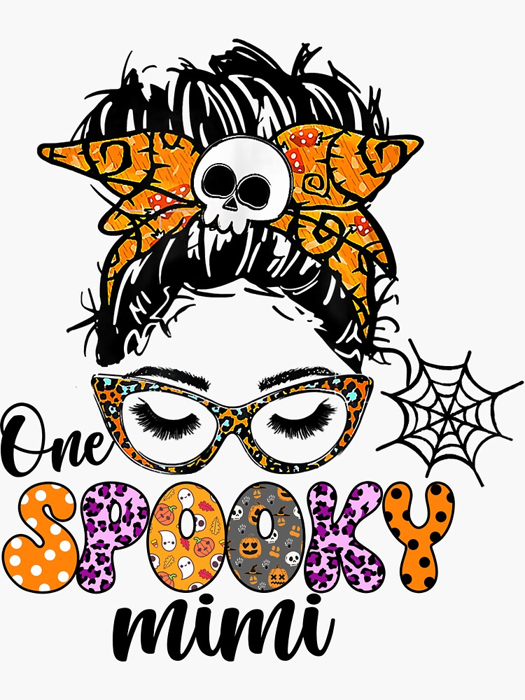 One Spooky Mimi Mom Life Halloween Messy Bun Bleached