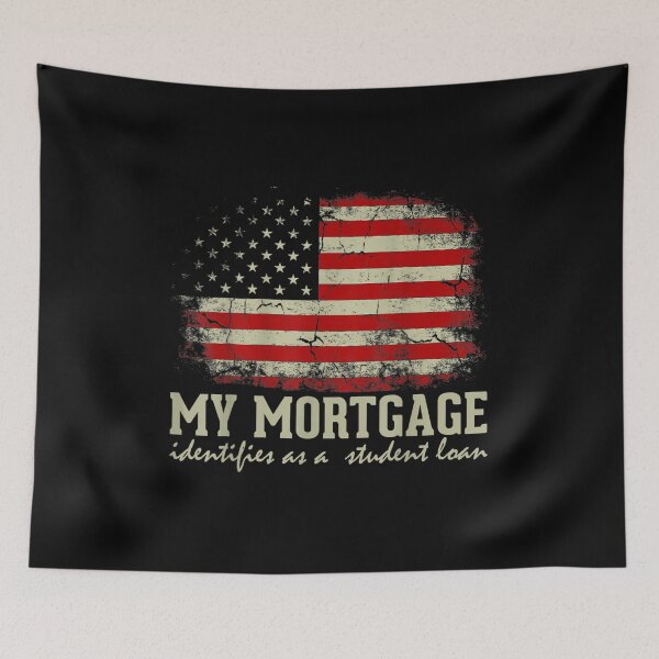 Item preview, My Mortgage Identifies As A Student Loan Cancel Student Debt designed and sold by Svenbjork.