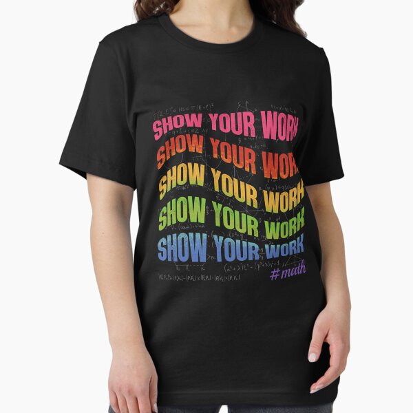 Item preview, Show your work funny saying humor education math designed and sold by elizabethdawnn.