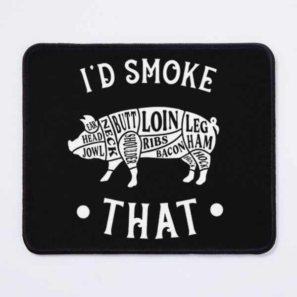 Item preview, I'd Smoke That - Pig Meat Diagram  designed and sold by olegarh.