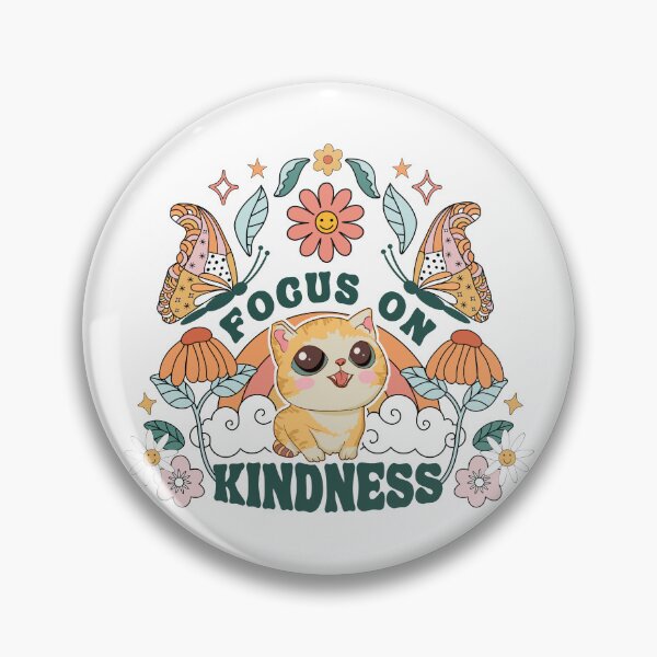 Item preview, Focus On Kindness - Kitty Lovers designed and sold by taogiauco.