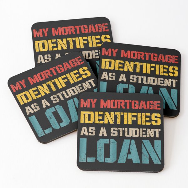 Item preview, My Mortgage Identifies As A Student Loan Cancel Student Debt designed and sold by Torstenbergqvis.
