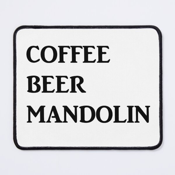 Item preview, Coffee, Beer, Mandolin designed and sold by Captain Met.