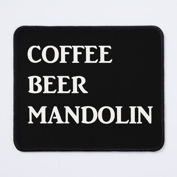 Item preview, Coffee, Beer, Mandolin designed and sold by Captain Met.