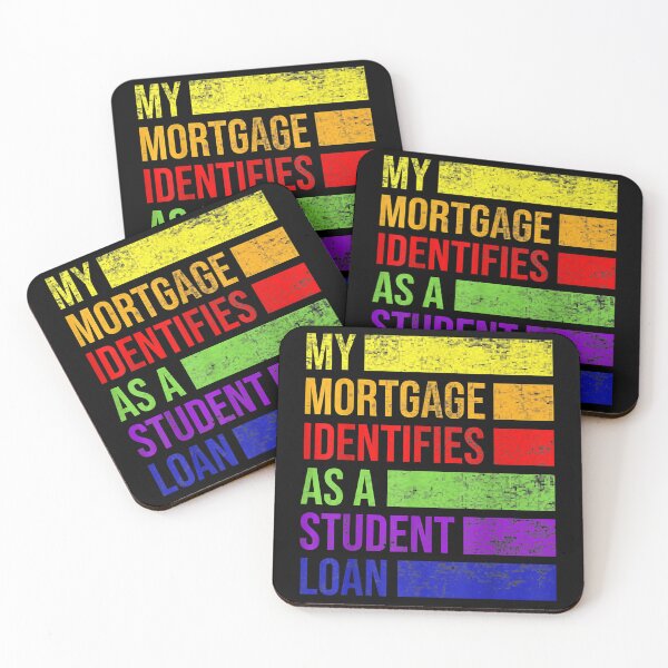 Item preview, My Mortgage Identifies As A Student Loan Cancel Student Debt designed and sold by Svenbjork.