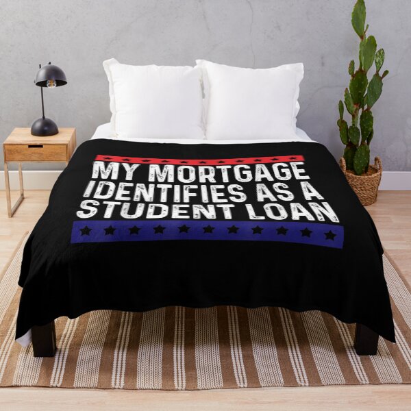 Item preview, Jokes My Mortgage Identifies As A Student Loan designed and sold by Svenbjork.