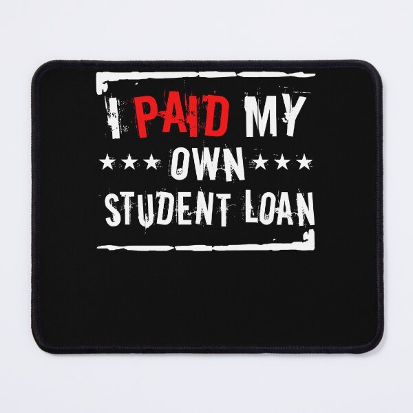Item preview, I Paid My Own Student Loan designed and sold by Darly-Walker.