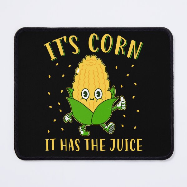 Item preview, It's Corn It Has The Juice designed and sold by Darly-Walker.