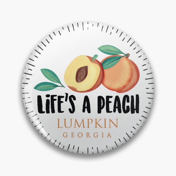 Item preview, Life's a Peach Lumpkin, Georgia designed and sold by GestaltImagery.