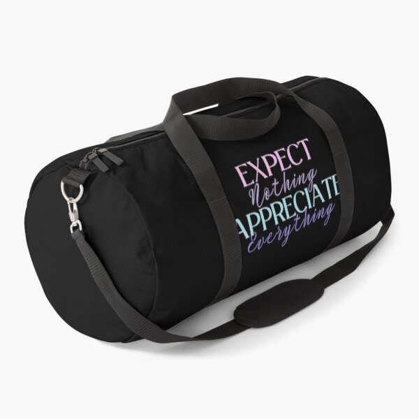 Item preview, Expect Nothing Appreciate Everything designed and sold by ImaginedCo.