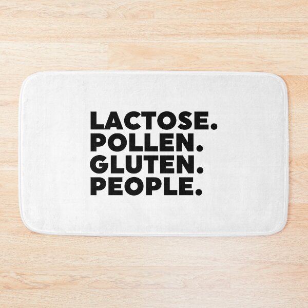 Item preview, Lactose. Pollen. Gluten. People. designed and sold by ZoollGraphics.