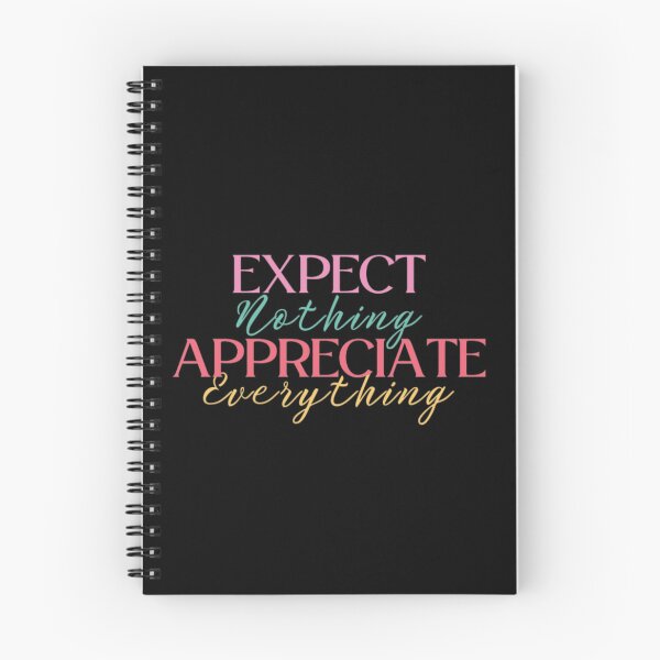 Item preview, Expect Nothing Appreciate Everything designed and sold by ImaginedCo.