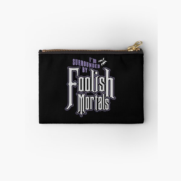 Item preview, I'm Surrounded By Foolish Mortals Funny Halloween designed and sold by ClairLuther571.