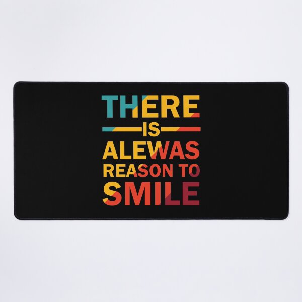 Item preview, There is Always Reason To Smile designed and sold by AdventArt.