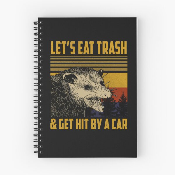 Item preview, Lets Eat Trash Get Hit By A Car designed and sold by WillieJea45.