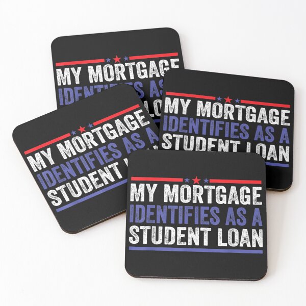 Item preview, My Mortgage Identifies As A Student Loan Cancel Student Debt designed and sold by Svenbjork.