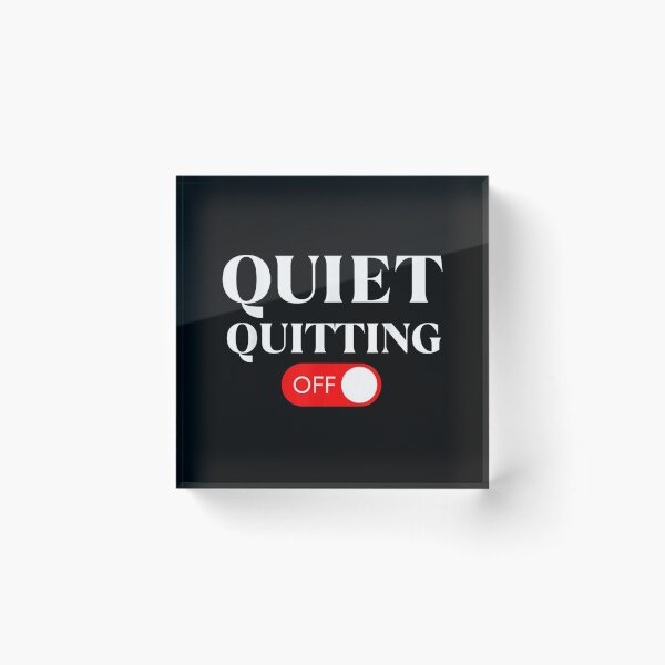 Item preview, Quiet Quitting a Quiet Quitting a Quiet Quitting designed and sold by Finiya.