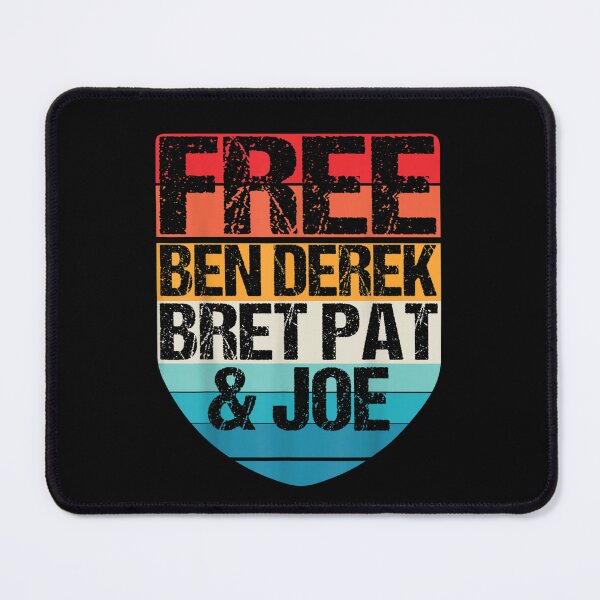 Item preview, Free Ben, Derek, Bret, Pat, and Joe designed and sold by bilal233.
