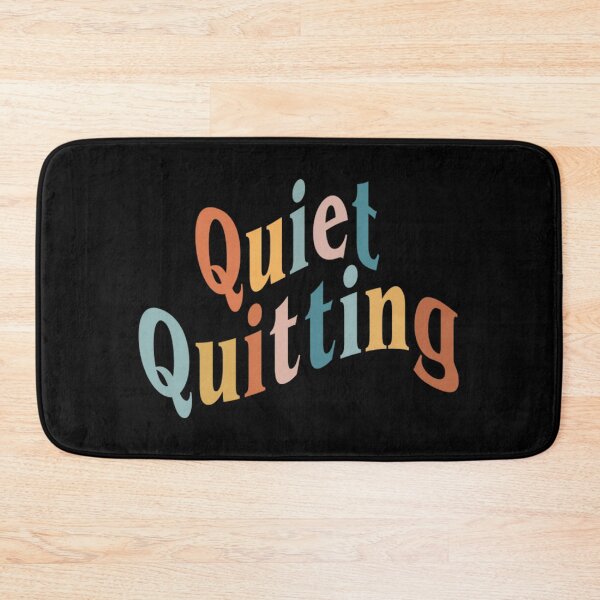 Item preview, Quiet Quitting a Quiet Quitting a Quiet Quitting designed and sold by Finiya.